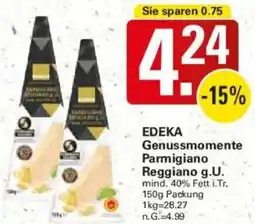 WEZ EDEKA Genussmomente Parmigiano Reggiano g.U. Angebot