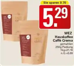 WEZ WEZ Hauskaffee Caffè Crema Angebot