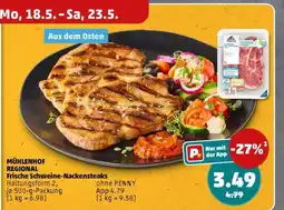PENNY MÜHLENHOF REGIONAL Frische Schweine-Nackensteaks Angebot