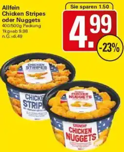 WEZ Allfein Chicken Stripes oder Nuggets Angebot