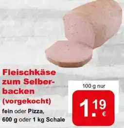 CAP Markt Fleischkäse zum Selberbacken Angebot