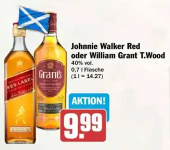 AEZ Johnnie Walker Red oder William Grant T.Wood Angebot
