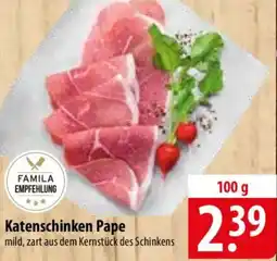 Famila Nord Ost Katenschinken Pape Angebot