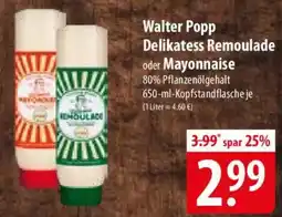 Famila Nord Ost Walter Popp Delikatess Remoulade oder Mayonnaise Angebot