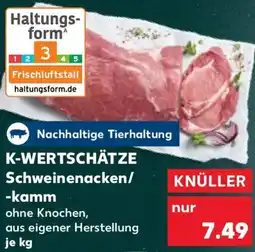 Kaufland K-WERTSCHÄTZE Schweinenacken/ -kamm Angebot