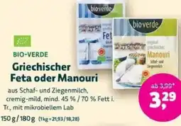 Biomarkt BIO-VERDE Griechischer Feta oder Manouri Angebot