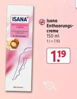 Rossmann Isana Enthaarungs-creme Angebot