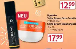 Rossmann Byrokko shine brown beta-carotin oder shine brown bräunungsöl Angebot