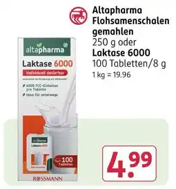 Rossmann Altapharma flohsamenschalen gemahlen oder laktase 6000 Angebot