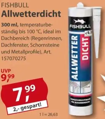 Sonderpreis Baumarkt FISHBULL Allwetterdicht Angebot