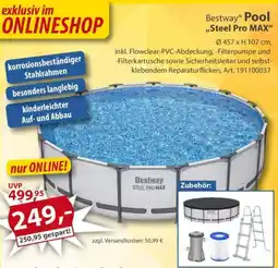 Sonderpreis Baumarkt Bestway Pool ,,Steel Pro MAX" Angebot