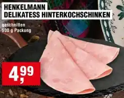 Handelshof Henkelmann delikatess hinterkochschinken Angebot