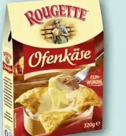 nahkauf Rougette Ofenkäse Angebot