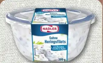 nahkauf Nadler Sahne Heringsfilets Angebot