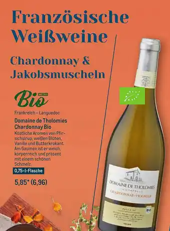 METRO Domaine De Tholomies Chardonnay Bio Angebot