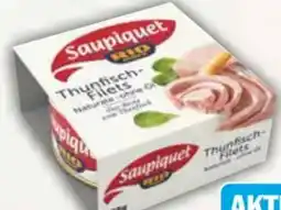 AEZ Saupiquet Thunfisch-Filets Angebot