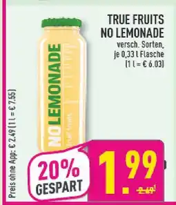 Marktkauf True fruits no lemonade Angebot