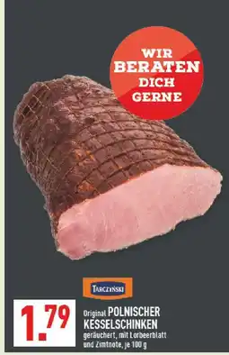 Marktkauf Tarczyński original polnischer kesselschinken Angebot