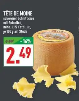 Marktkauf Tête de moine Angebot