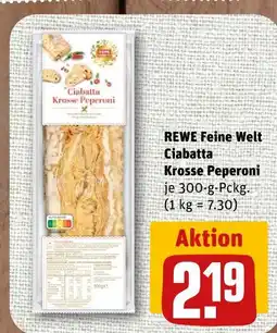 nahkauf Rewe feine welt ciabatta krosse peperoni Angebot
