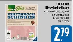Edeka Edeka bio hinterkochschinken Angebot