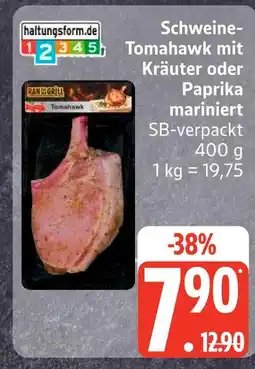 Edeka Schweine-tomahawk mit kräuter oder paprika mariniert Angebot