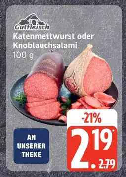 Edeka Gutfleisch katenmettwurst Angebot