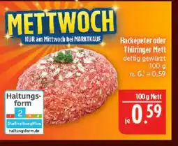 Marktkauf Hackepeter oder thüringer mett Angebot