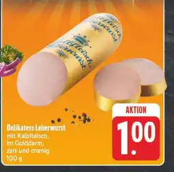 Edeka Delikatess leberwurst Angebot