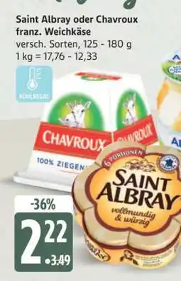 Edeka Saint Albray oder Chavroux franz. Weichkäse Angebot