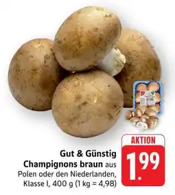 Edeka Gut & Günstig Champignons braun Angebot