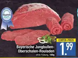 Edeka Bayerische Jungbullen-Oberschalen-Rouladen Angebot