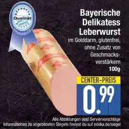 Edeka Bayerische Delikatess Leberwurst Angebot