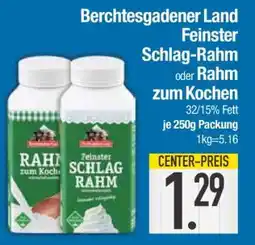 Edeka Berchtesgadener Land Feinster Schlag-Rahm oder Rahm zum Kochen Angebot