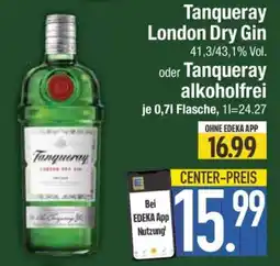 Edeka Tanqueray London Dry Gin oder Tanqueray alkoholfrei Angebot