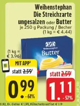 Edeka WEIHENSTEPHAN Die Streichzarte/Butter Angebot