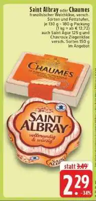 Edeka Saint Albray* oder Chaumes Angebot