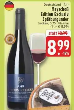 Edeka Mayschoß Edition Exclusiv Spätburgunder Angebot