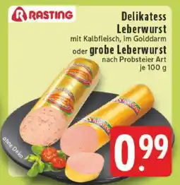 Edeka Rasting Delikatess Leberwurst Angebot