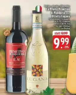 Edeka La Pruina Primitivo di Manduria oder Ottella Lugana Angebot