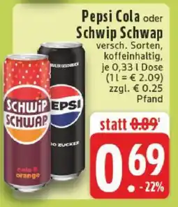 Edeka Pepsi Cola oder Schwip Schwap Angebot