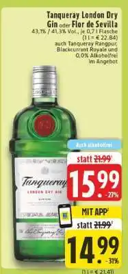 Edeka Tanqueray London Dry Gin oder Flor de Sevilla Angebot
