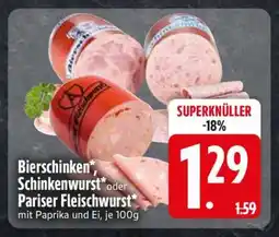 Edeka Bierschinken, Schinkenwurst oder Pariser Fleischwurst Angebot