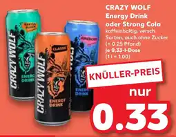 Kaufland CRAZY WOLF Energy Drink oder Strong Cola Angebot
