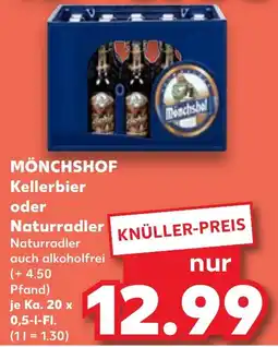 Kaufland Mönchshof kellerbier oder naturradler Angebot