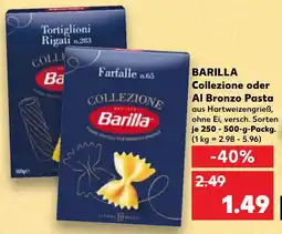 Kaufland BARILLA Collezione oder Al Bronzo Pasta Angebot