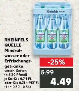 Kaufland RHEINFELS QUELLE Mineralwasser oder Erfrischungsgetränke Angebot