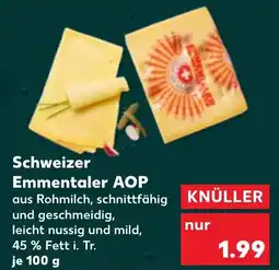 Kaufland Schweizer Emmentaler AOP Angebot