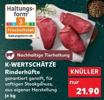 Kaufland K-wertschätze rinderhüfte Angebot