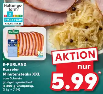 Kaufland K-PURLAND Kasseler Minutensteaks XXL Angebot